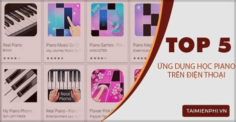 Ứng Dụng Piano Học Chơi đàn Piano Trên điện Thoại Android Và Ios