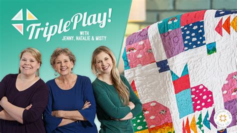 Triple Play 3 New Pins Paws Quilts With Jenny Doan Of Missouri Star