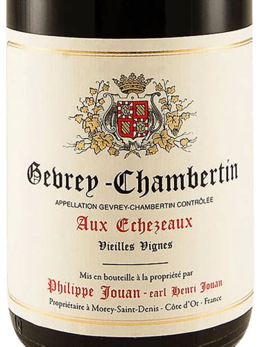 Henri Philippe Jouan Vieilles Vignes Gevrey Chambertin Aux Ech Zeaux