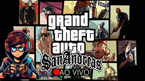 Gta San Andreas Dublado Jogando Hd 60fps Primeira Vez Até Zerar Youtube