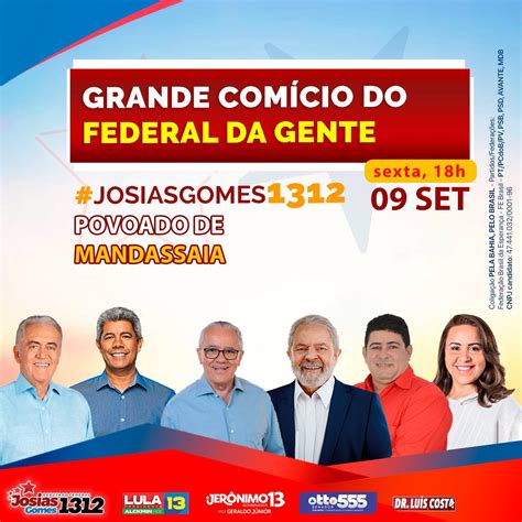 Grande Comício Do Federal Da Gente Josias Gomes