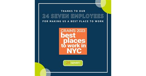 24 Seven Named One Of Crains 100 Best Places To Work In New York City