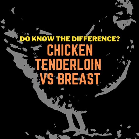 Chicken Breast Vs Tenderloin Do You Know The Difference Simply