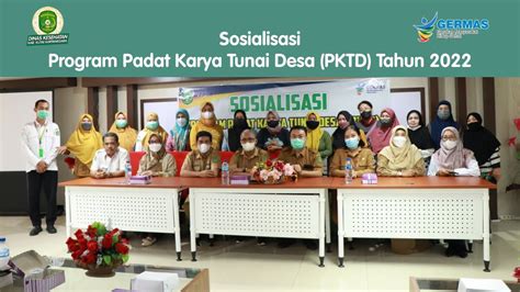 Sosialisasi Program Padat Karya Tunai Desa Pktd Dinaskesehatan