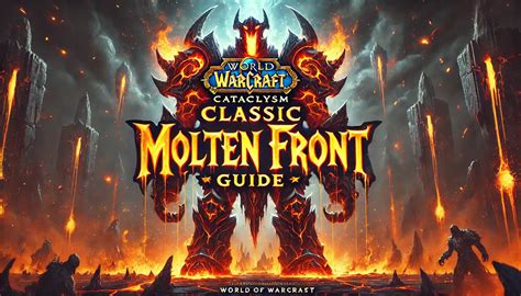 Wow Cataclysm Classic Molten Front Guide Epiccarry