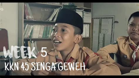 Laporan Minggu Kelima Kkn Unmul Singa Geweh Youtube