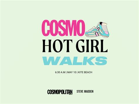 Cosmopolitan Me Hot Girl Walk Join The Cosmo Me Team On A Hot Girl Walk