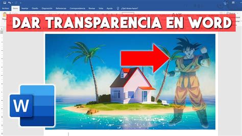 Como Hacer Transparente Una Imagen En Word Youtube