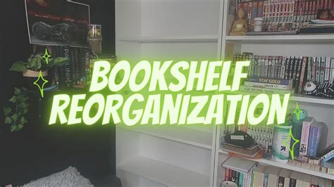 Bookshelf Reorganization Youtube