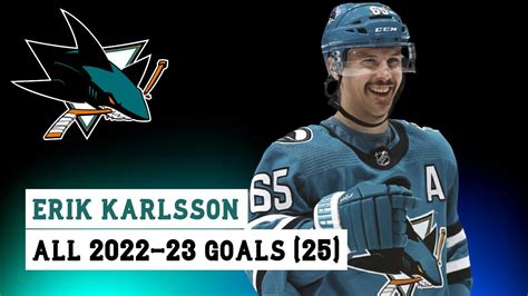 Erik Karlsson 65 All 25 Goals Of The 2022 23 NHL Season YouTube