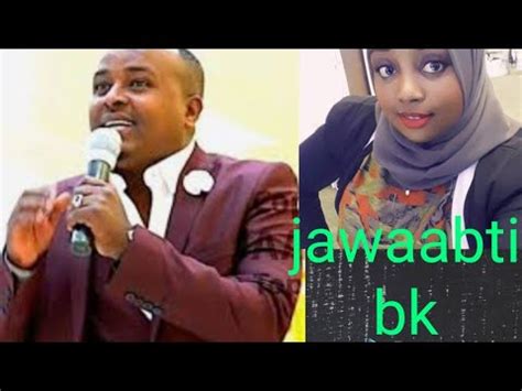 Jawaab Kusocota Mohamed Bk Youtube