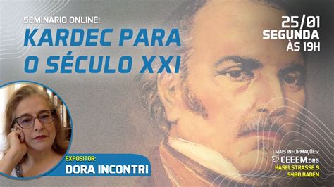 Seminario Kardec Para O Seculo Xxi Dora Incontri Youtube