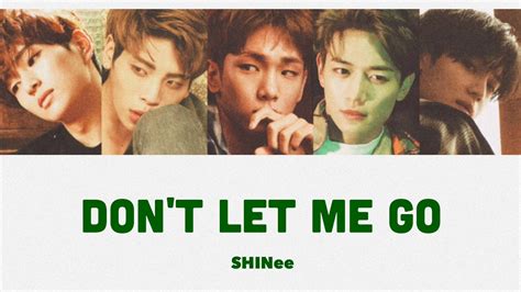 和訳 カナルビ투명 우산 Don t Let Me Go SHINee YouTube