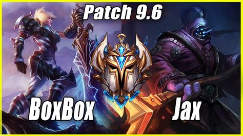 Boxbox Riven Vs Jax Boxbox Stream Patch 96 Youtube