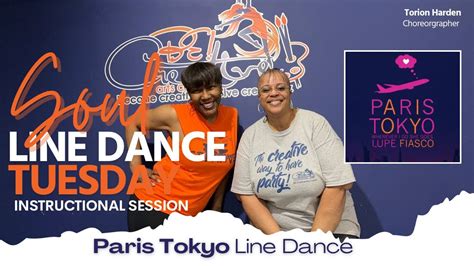 Soul Line Dance Tuesday Live Paris Tokyo Line Dance Instructional