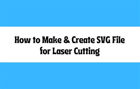 How To Make Create SVG File For Laser Cutting