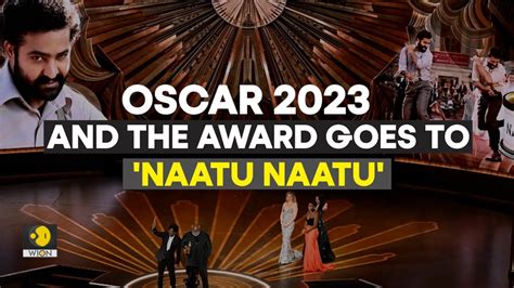 Oscars Rrr S Naatu Naatu Wins Academy Award For Best Original