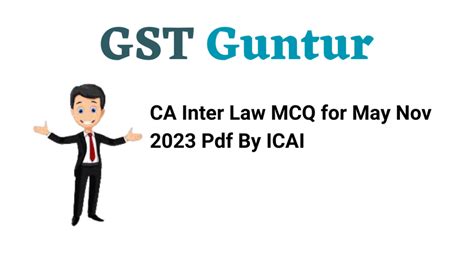 Ca Inter Law Mcq For May Nov 2023 Pdf By Icai Gst Guntur