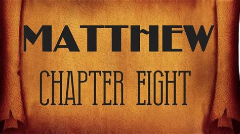 Matthew Chapter Eight Bible Reading English Audio Bible With Scripts