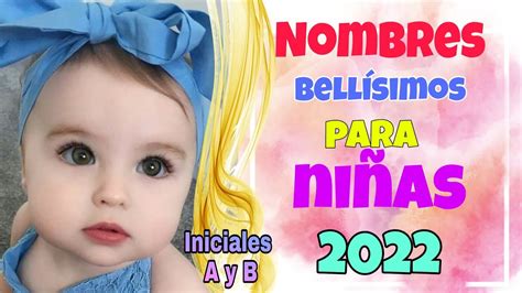 Nombres de niñas no comunes con la letra A y B YouTube