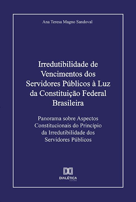 Irredutibilidade De Vencimentos Dos Servidores P Blicos Luz Da