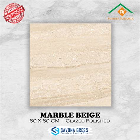 Jual Granite Lantai X Marble Beige Savona Gress Glazed Polished