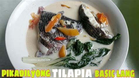 How To Cook Pikadilyong Tilapia Basic Lang Subrang Sarap YouTube