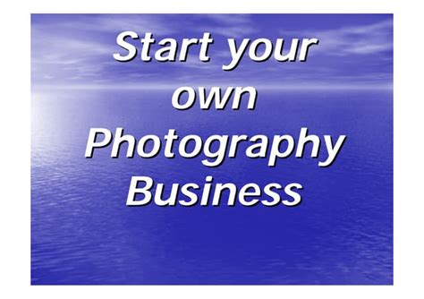 Start Your Own Photography Business Pdf