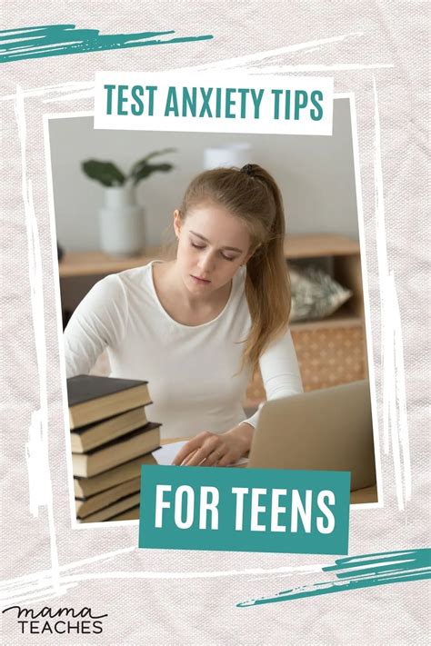 Test Anxiety Tips For Teens Mama Teaches