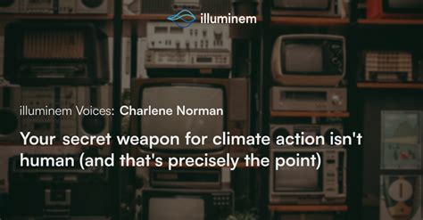 Your secret weapon for climate action isn't human (and that's precisely ...