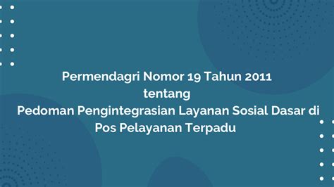 Permendagri Nomor 19 Tahun 2011 Tentang Pedoman Pengintegrasian Layanan