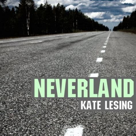 Kate Lesing Neverland Références Discogs