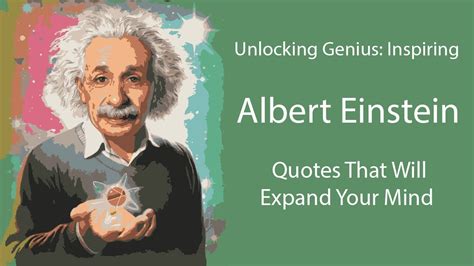 Unlocking Genius Inspiring Albert Einstein Quotes That Will Expand