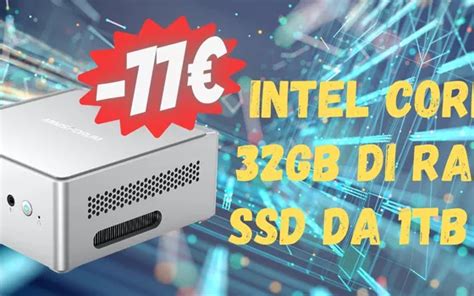 Mini PC Con I7 32GB Di RAM E SSD Da 1TB In SUPER SCONTO HTML It