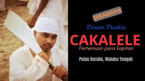 Cakalele Tarian Tradisional Maluku Youtube