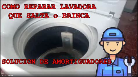 Reparar Lavadora Oster Salta Mucho Como Arreglar Amortiguadores De