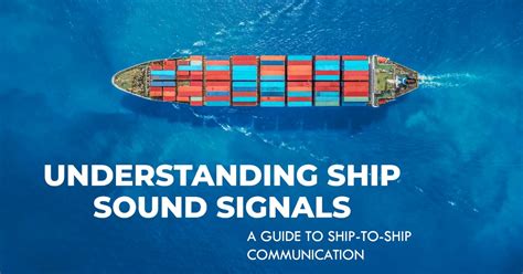 How To Understand Ship Sound Signals Clear Beginners Guide