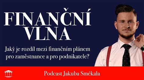 Finanční vlna Jaký je rozdíl mezi finančním plánem pro zaměstnance a