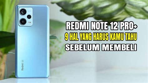 LEBIH BERKELAS Kelebihan Dan Kekurangan Redmi Note 12 Pro Plus 5G