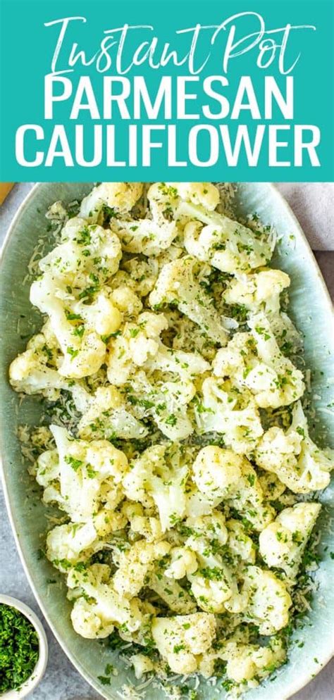 Instant Pot Cauliflower Perfect Every Time Eating Instantly