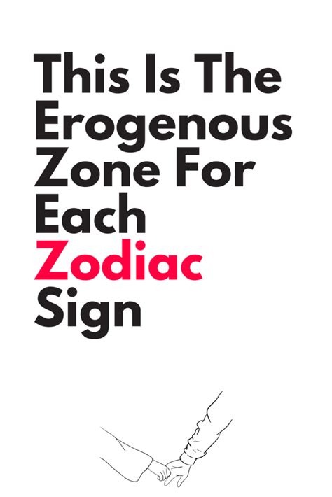 This Is The Erogenous Zone For Each Zodiac Sign Artofit