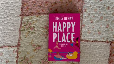 Buchbesprechung Emily Henry Happy Place Urlaub Mit Dem Ex Youtube