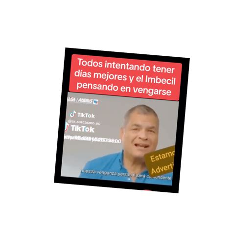 Rafael Correa Sí Habló De Su ‘venganza Personal En Un ‘spot De Campaña