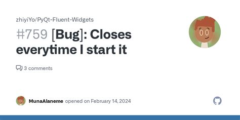 Bug Closes Everytime I Start It Issue Zhiyiyo Pyqt Fluent