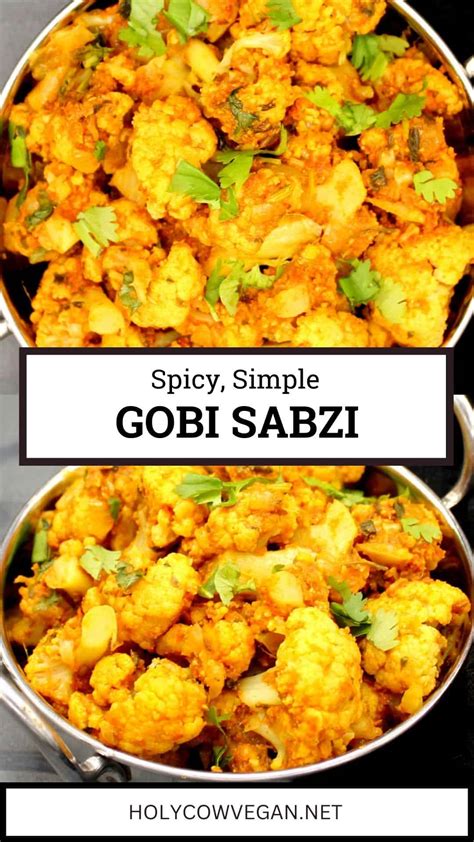 Cauliflower Sabzi Gobi Sabzi Holy Cow Vegan