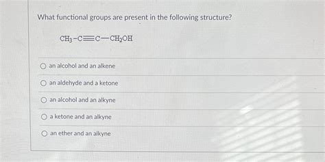 What Functional Groups Are Present In The Following Structure Ch