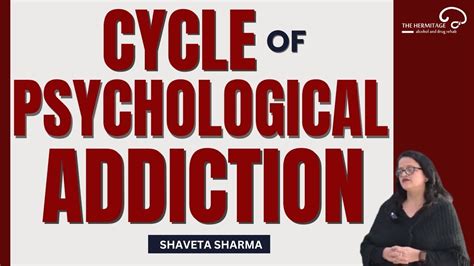 Cycle Of Psychological Addiction By Shaveta Sharma The Hermitage