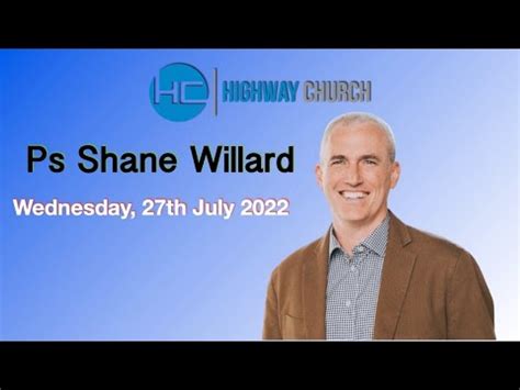 Ps Shane Willard Youtube