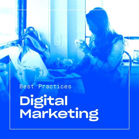 Digital Marketing Best Practices Thinkful Digital Marketing