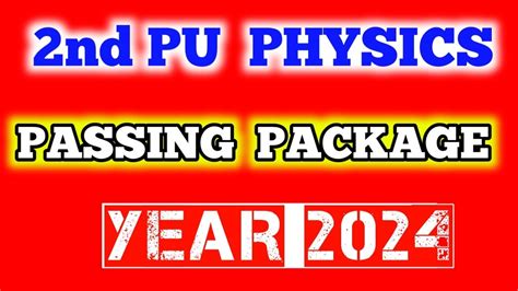 2ND PU PHYSICS PASSING PACKAGE 2021 PU2 PHYSICS PASSING PACKAGE